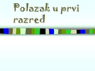 Polazak u prvi razred