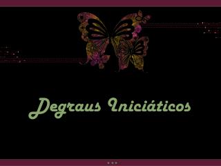 Degraus Iniciáticos