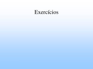 Exercícios