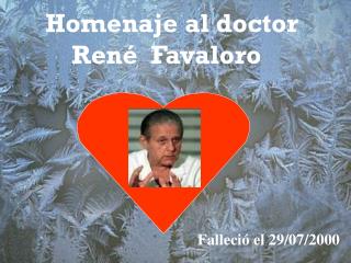 Homenaje al doctor René Favaloro