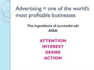 Advertising = one of the world’s most profitable businesses