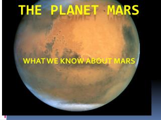 THE PLANET MARS