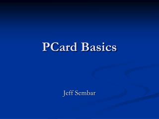 PCard Basics