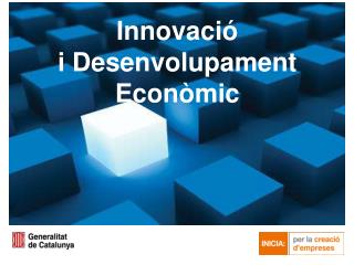 Innovació i Desenvolupament Econòmic