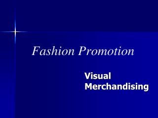 Fashion Promotion