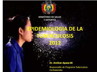 EPIDEMIOLOGIA DE LA TUBERCULOSIS 2012