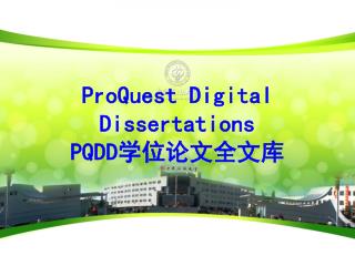 ProQuest Digital Dissertations PQDD 学位论文全文库