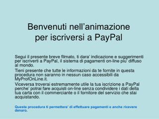 Benvenuti nell’animazione per iscriversi a PayPal