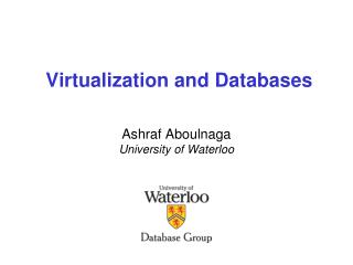 Virtualization and Databases