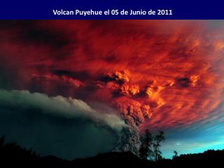 Volcan Puyehue el 05 de Junio de 2011