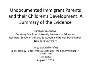 Undocumented Immigrant Parents and their Children’s Development: A Summary of the Evidence