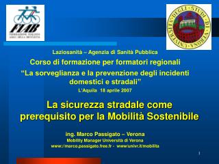 ing. Marco Passigato – Verona Mobility Manager Università di Verona