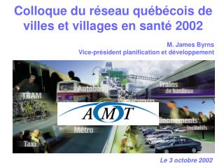 Colloque du réseau québécois de villes et villages en santé 2002