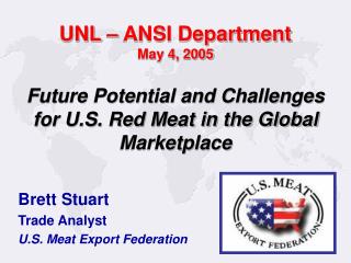 UNL – ANSI Department May 4, 2005