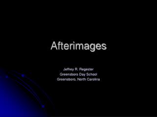 Afterimages