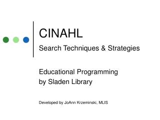 CINAHL Search Techniques &amp; Strategies