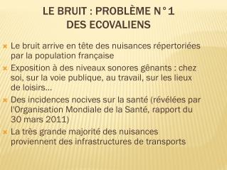 Le bruit : problème n°1 des Ecovaliens