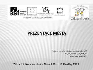 PREZENTACE MĚSTA