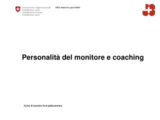 Personalità del monitore e coaching