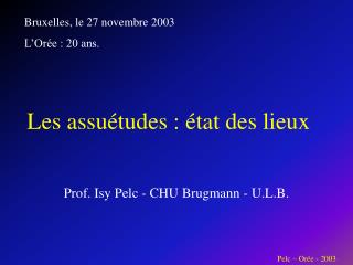 Prof. Isy Pelc - CHU Brugmann - U.L.B.