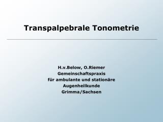 Transpalpebrale Tonometrie
