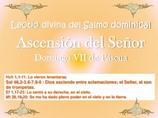 Lectio divina del Salmo dominical Ascensión del Señor Domingo VII de Pascua