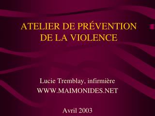 ATELIER DE PRÉVENTION DE LA VIOLENCE