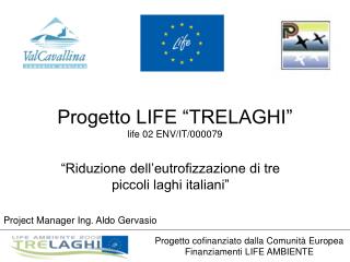 Progetto LIFE “TRELAGHI” life 02 ENV/IT/000079