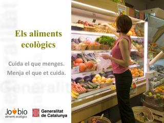 Els aliments ecològics