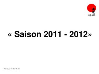 « Saison 2011 - 2012 »