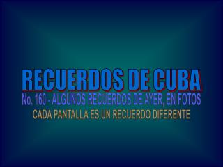 RECUERDOS DE CUBA