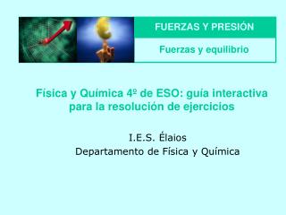 Física y Química 4º de ESO: guía interactiva para la resolución de ejercicios