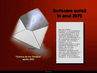 Scrisoare scrisă în anul 2070