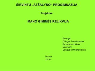 ŠIRVINTŲ „ATŽALYNO“ PROGIMNAZIJA