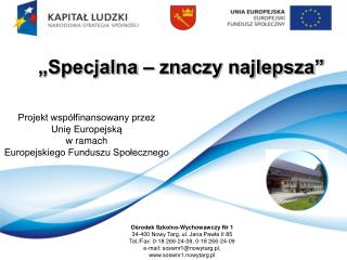 „Specjalna – znaczy najlepsza”