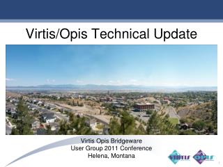 Virtis/Opis Technical Update