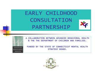 EARLY CHILDHOOD CONSULTATION PARTNERSHIP