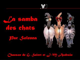 La samba des chats