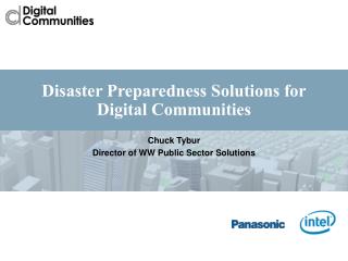 Disaster Preparedness Solutions for Digital Communities