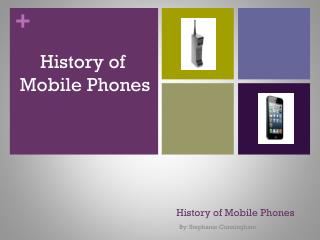 History of Mobile Phones