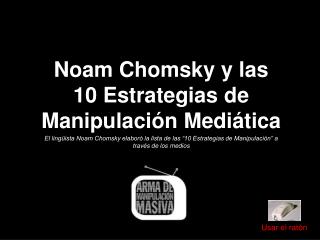 Noam Chomsky y las 10 Estrategias de Manipulación Mediática