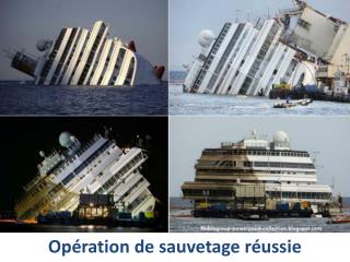 Opération de sauvetage réussie