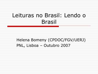 Leituras no Brasil: Lendo o Brasil