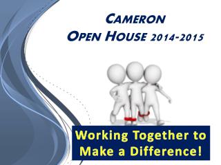 Cameron Open House 2014-2015