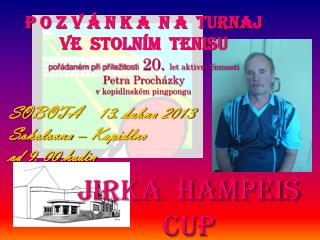 JIRKA HAMPEIS CUP