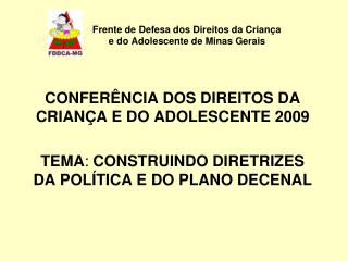 Frente de Defesa dos Direitos da Criança e do Adolescente de Minas Gerais