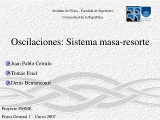 Proyecto PMME Física General 1 – Curso 2007