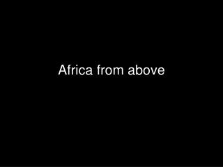 Africa from above