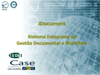 iDocument Sistema Integrado de Gestão Documental e Workflow