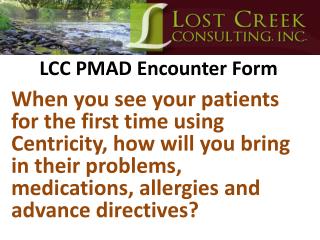 LCC PMAD Encounter Form